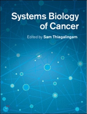 Systems Biology of Cancer