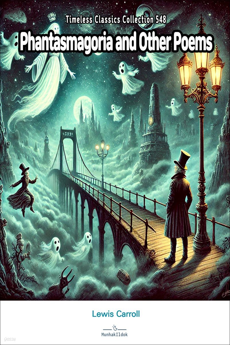 Phantasmagoria and Other Poems
