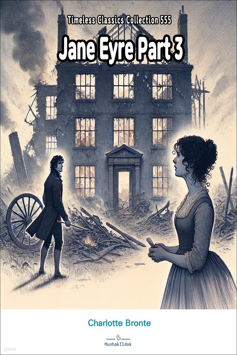 Jane Eyre Part 3