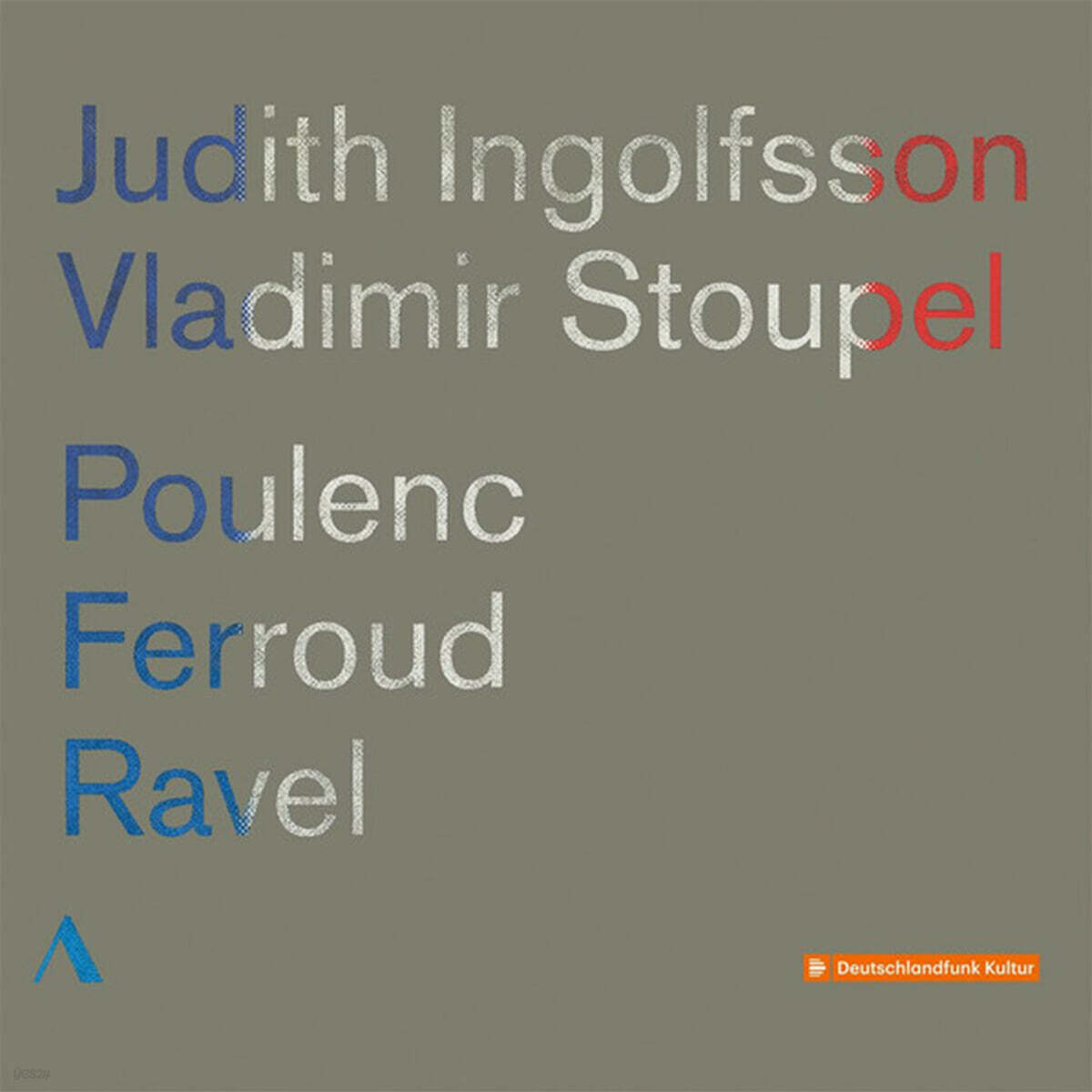Judith Ingolfsson 라벨: 바이올린 소나타 2번, 풀랑, 페루: 바이올린 소나타 (Ravel, Poulenc, Ferroud: Violin Sonatas)