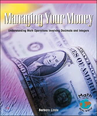 Managing Your Money: Understanding Math Operations Involving Decimals and Integers