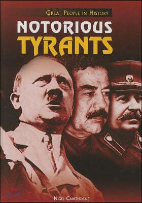 Notorious Tyrants