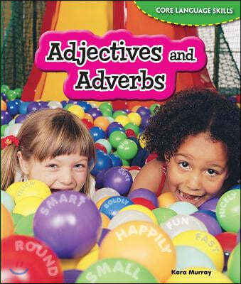 Adjectives and Adverbs