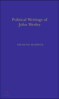 Politic Writings John Wesley