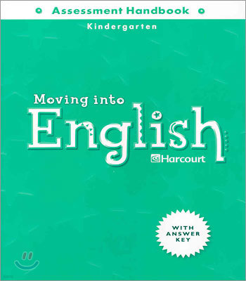 Moving into English Grade K : Assessment Handbook with Answer Key