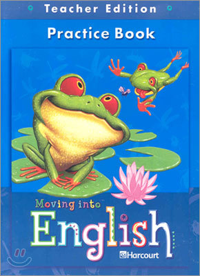Moving into English Grade 2 : Practice Book Teacher Edition