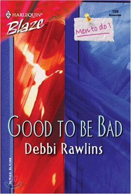 Good to Be Bad