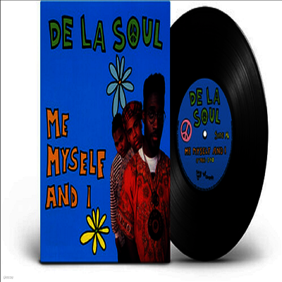 De La Soul — Me Myself & I (7" Single) 앨범 커버