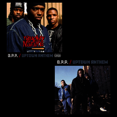 Naughty By Nature — O.P.P. / Uptown Anthem (7" Single) 앨범 커버