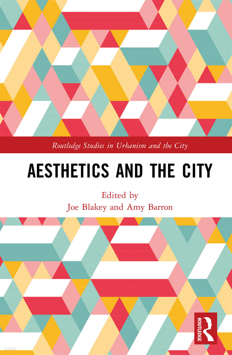 Aesthetics and the City