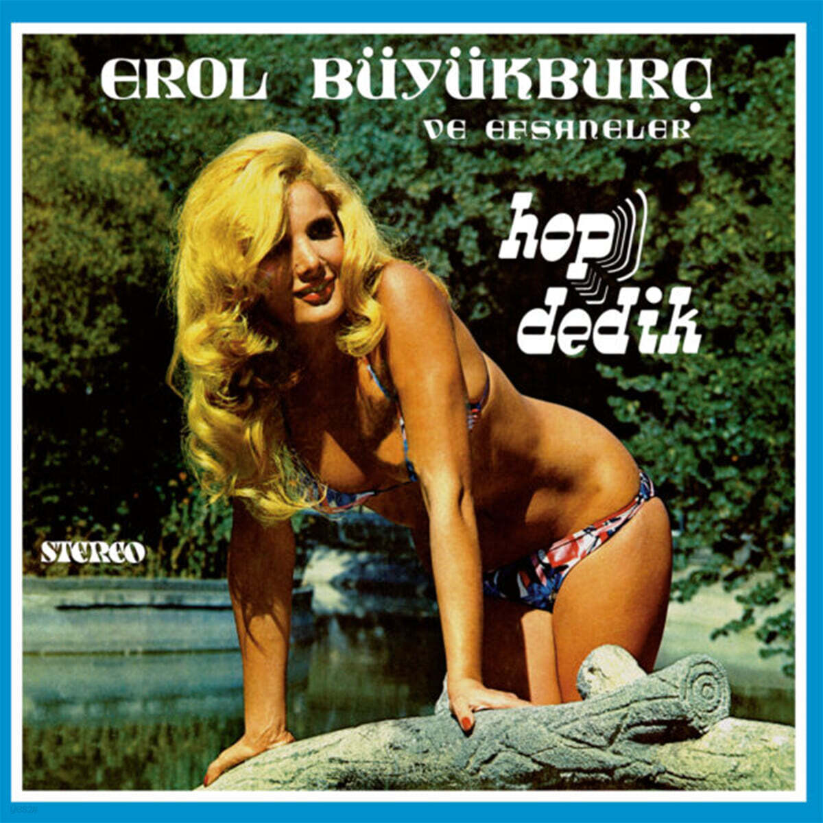 Erol Buyurburc - Hop Dedik