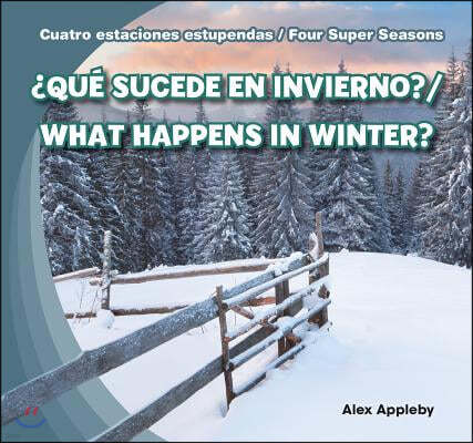 ¿Que Sucede En Invierno? / What Happens in Winter?