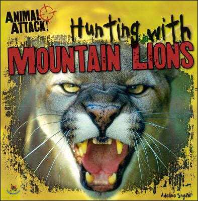 Hunting with Mountain Lions