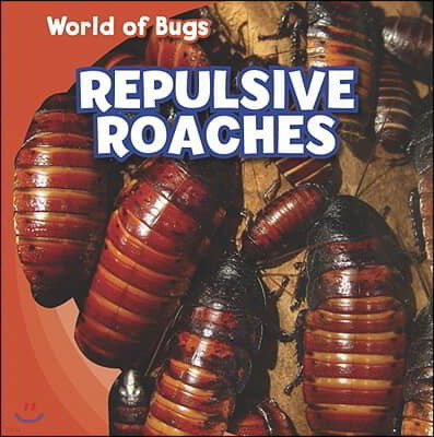 Repulsive Roaches