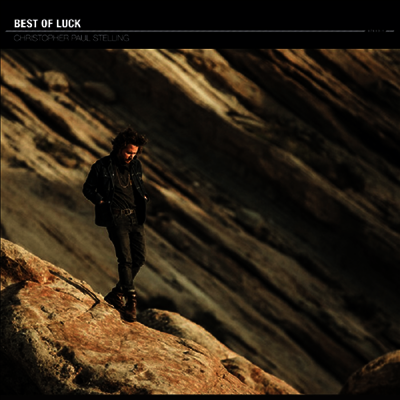 Christopher Paul Stelling — Best Of Luck 앨범 커버