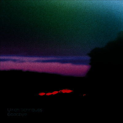 Ulrich Schnauss — Goodbye (Reissue) 앨범 커버