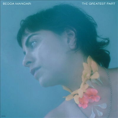 Becca Mancari — Greatest Part 앨범 커버