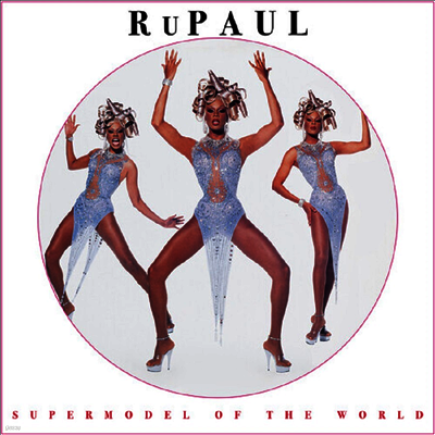 RuPaul Charles — Supermodel Of The World 앨범 커버