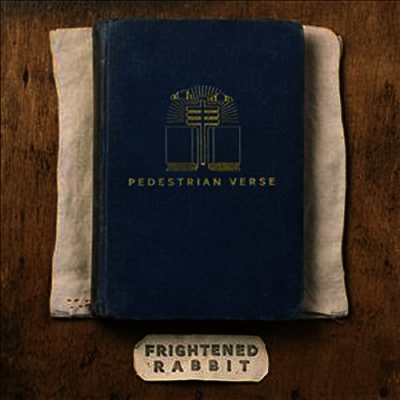 Frightened Rabbit — Pedestrian Verse (10th Anniversary Edition) 앨범 커버