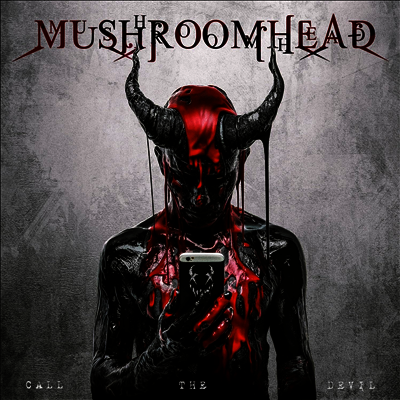 Mushroomhead — Call The Devil 앨범 커버