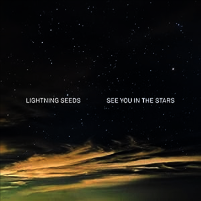 Lightning Seeds — See You In The Stars (US Indie Exclusive) 앨범 커버