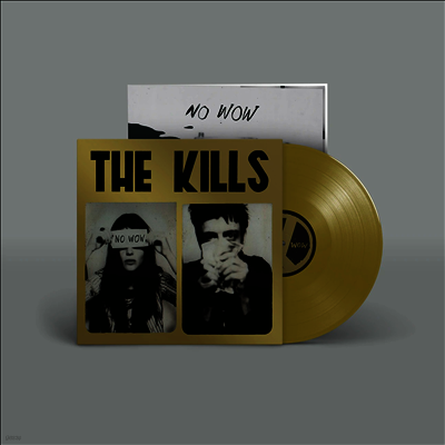 Kills — No Wow (The Tchad Blake Mix 2022) (US Indie Exclusive) 앨범 커버