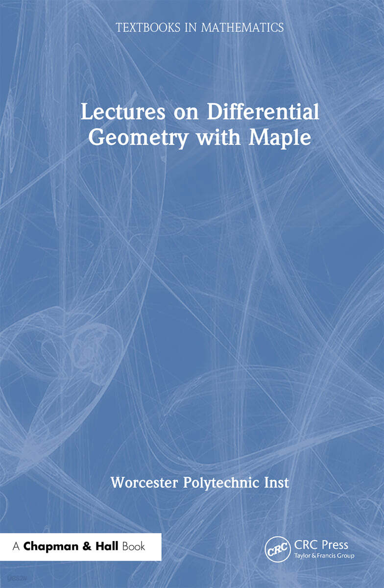 Lectures on Differential Geometry with Maple