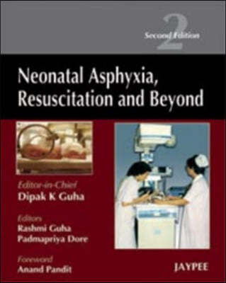 Neonatal Asphyxia, Resuscitation and Beyond