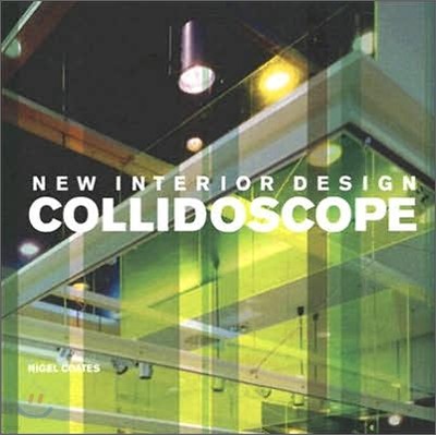 New Interior Design : Collidoscope