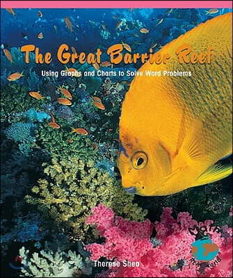 The Great Barrier Reef: Using Graphs and Charts to Solve Word Problems