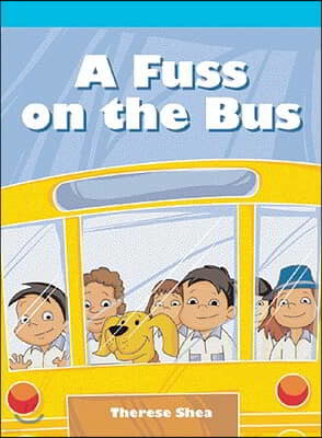 A Fuss on the Bus