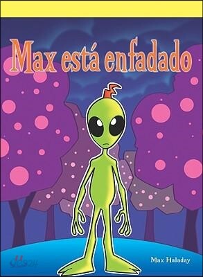 Max Está Enfadado (Max Gets Mad)