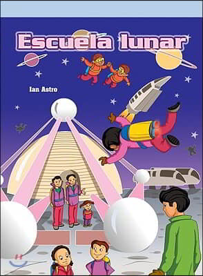 Escuela Lunar (Moon School)