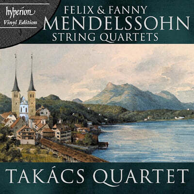 Takacs Quartet 펠릭스 & 파니 멘델스존: 현악 4중주 (Felix & Fanny Mendelssohn: String Quartets) [LP]