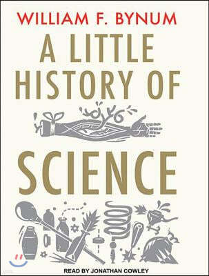 A Little History of Science