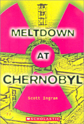 Action Science Level 1: Meltdown at Chernobyl 