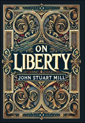 On Liberty (Collector's Edition) (Laminated Hardback with Jacket)