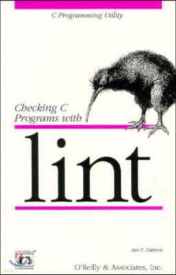 Checking C Programs with Lint: C Programming Utility