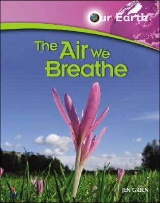 The Air We Breathe