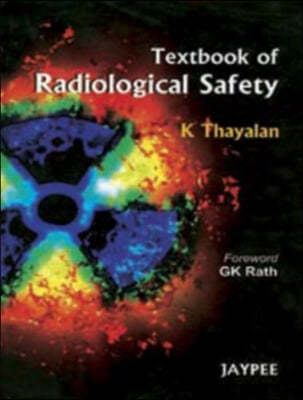 Textbook of Radiological Safety