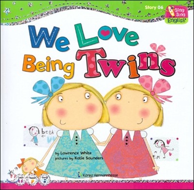 ž  Story 06 We Love Being Twins