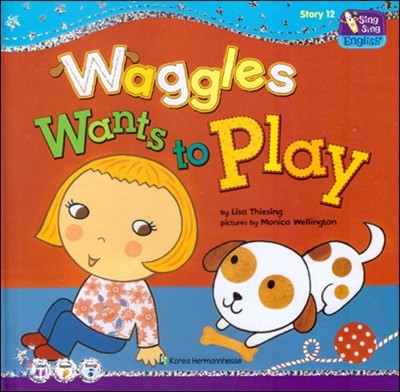 씽씽 영어 Story 12 Waggles Wants to Play