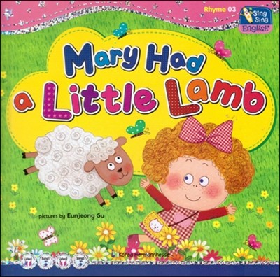 씽씽 영어 Rhyme 03 Mary Had a Little Lamb