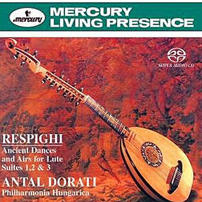 Respighi : Ancient Dances & Airs : Dorati