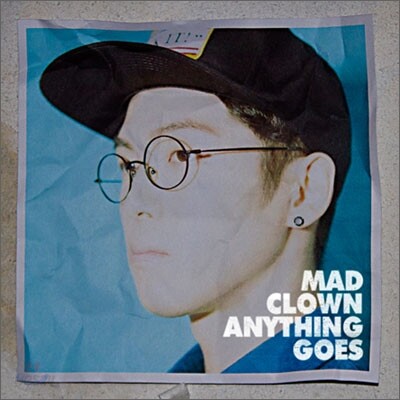매드클라운 (Mad Clown) - Anything Goes