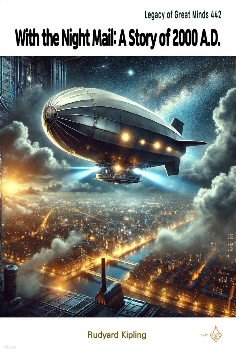 With the Night Mail: A Story of 2000 A.D.