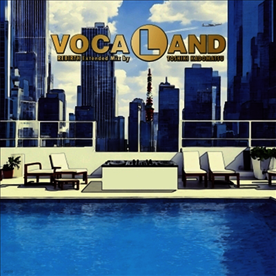 Vocaland,보컬랜드 — Vocaland Rebirth Extended Mix By Toshiki Kadomatsu 앨범 커버