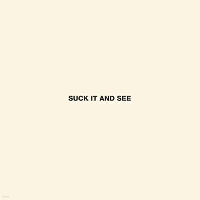 Arctic Monkeys (악틱 몽키즈) - Suck It and See