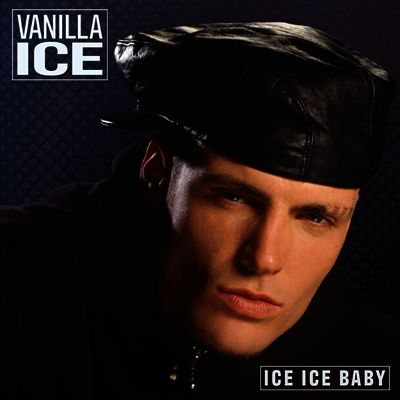 Vanilla Ice — Ice Ice Baby 앨범 커버