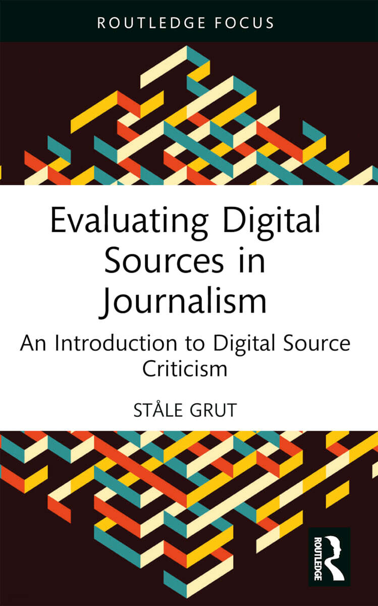Evaluating Digital Sources in Journalism
